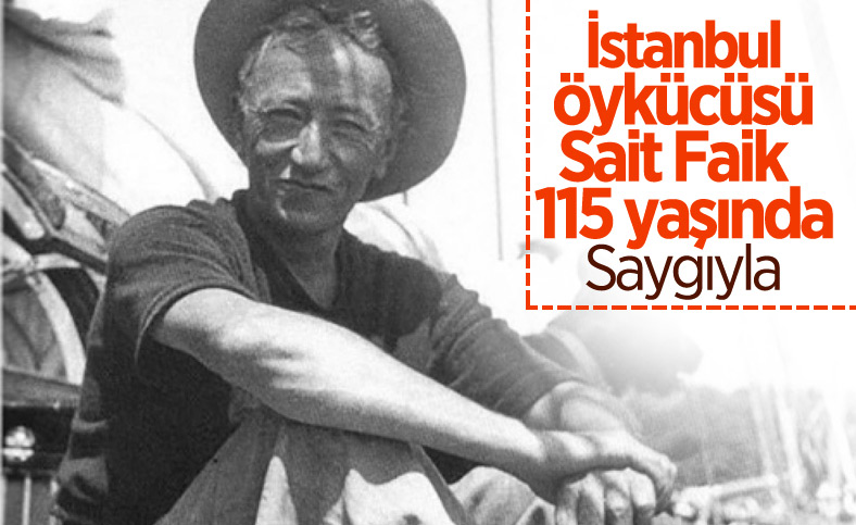 Büyük İstanbul öykücüsü Sait Faik 115 yaşında
