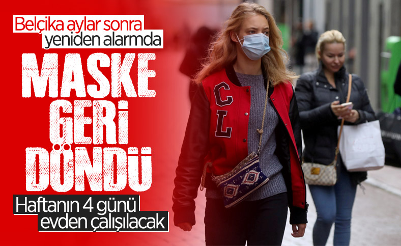 Belçika'da maske takma zorunluluğu uygulamasına geri dönüldü