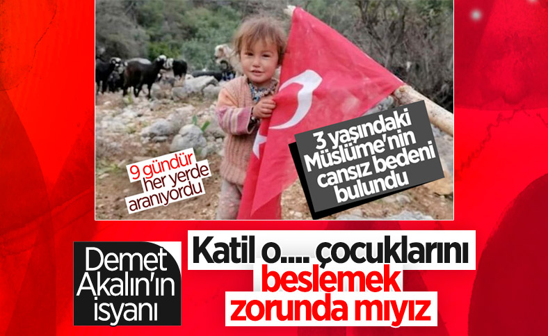 Demet Akalın'dan minik Müslüme'nin ölümü sonrası 'katil' tepkisi