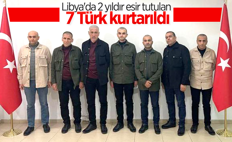 Libya'da alıkonulan 7 Türk vatandaşı yurda getirildi