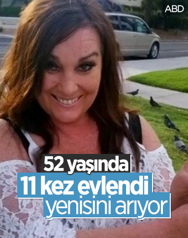 ABD'de 52 yaşındaki kadın, 12'nci evliliğini yapmak istiyor