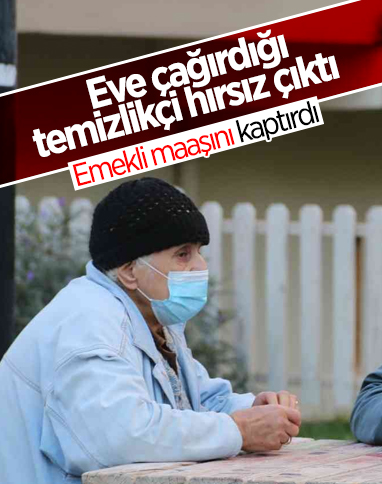 Antalya’da temizlikçi, yaşlı kadının emekli maaşını çaldı