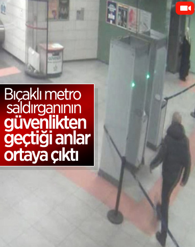 Kadıköy metrosundaki bıçaklı saldırganın yeni görüntüleri ortaya çıktı