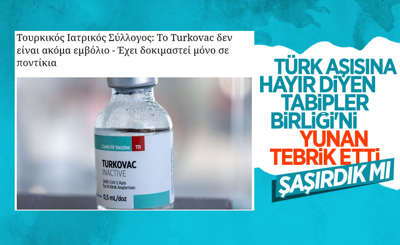 Türk Tabipler Birliği'nin Turkovac karşıtlığı Yunan basınında