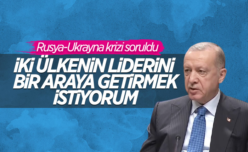 Cumhurbaşkanı Erdoğan'dan Rusya-Ukrayna krizi açıklaması