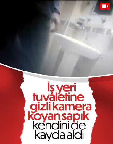 İstanbul'da iş yeri tuvaletine gizli kamera yerleştirildi