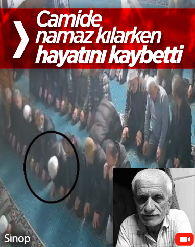 Sinop'ta bir kişi, camide namaz kıldığı sırada hayatını kaybetti