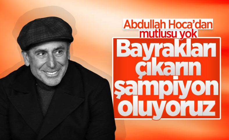 Abdullah Avcı: Bayrakları sandıklardan çıkarın