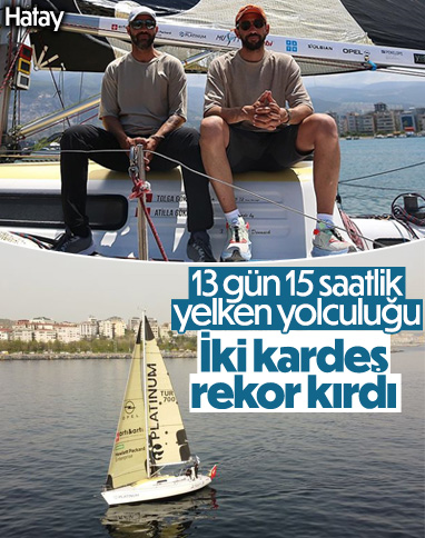 Yelkenci 2 kardeşin rekor denemesi: 13 gün 15 saatte Artvin'den Hatay'a vardılar