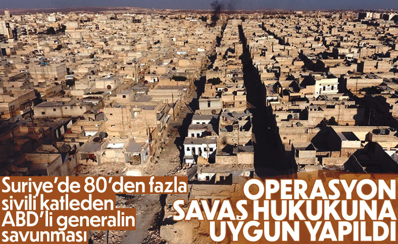 ABD'nin sivillerin öldüğü Bağuz saldırısı raporu: Operasyon savaş hukukuna uygundu