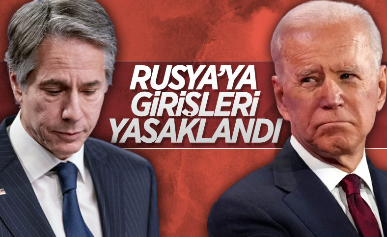 Rusya, Blinken ve Biden'a ülkeye girmeyi yasakladı
