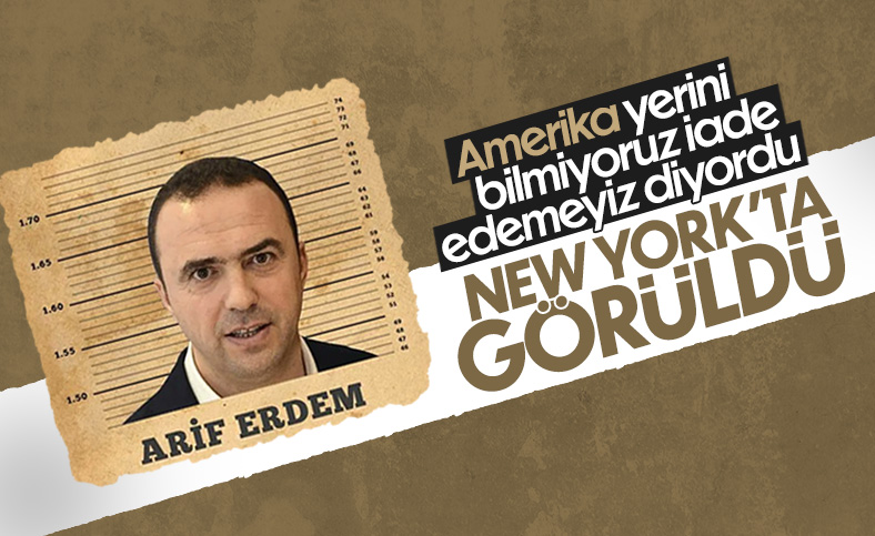 Firari FETÖ’cü Arif Erdem New York'ta