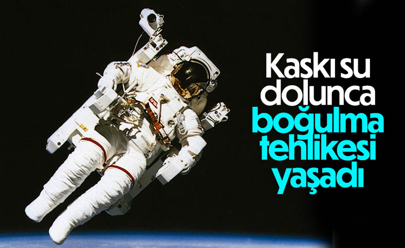 NASA astronotu uzayda boğulma tehlikesi geçirdi