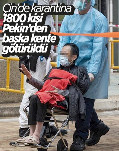 Pekin'de 1800 kişi, karantina için komşu kente gönderildi