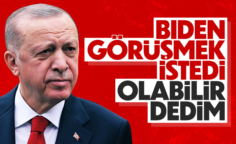 Cumhurbaşkanı Erdoğan'dan Biden ile görüşme açıklaması