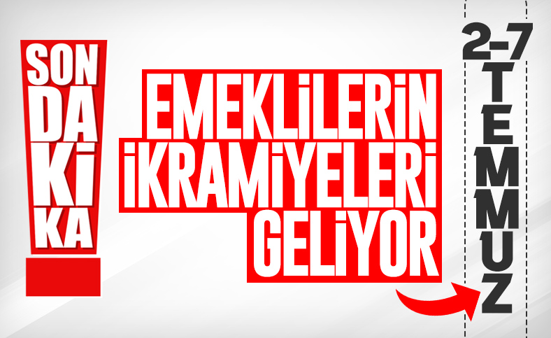 Emeklilerin bayram ikramiyeleri 2-7 Temmuz'da hesaplarda