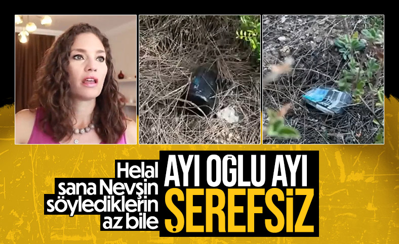 Nevşin Mengü'den ormana çöp atanlara: Ayı oğlu ayı