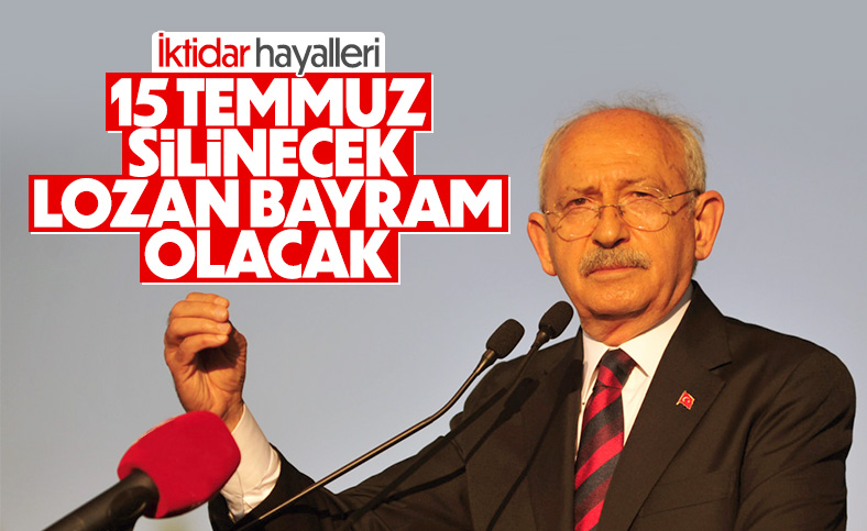 Kemal Kılıçdaroğlu: Lozan'ın bayram olması için kanun teklifi vereceğiz
