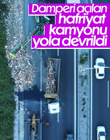 İstanbul TEM Otoyolu'nda damperi kalkan hafriyat kamyonu yola devrildi