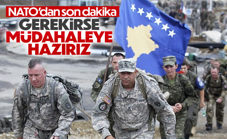 NATO Kosova Gücü: İstikrarın tehlikeye girmesi durumunda müdahaleye hazırız