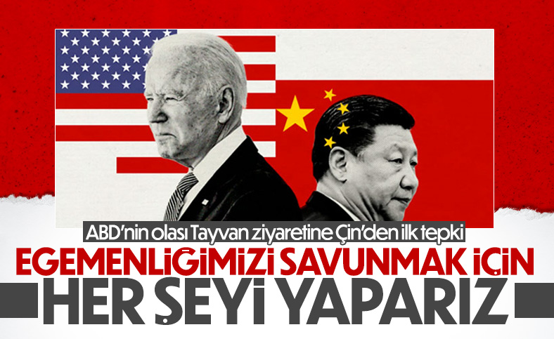 Çin'den ABD'ye Tayvan uyarısı: Pelosi gelmesin