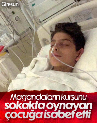 Giresun'da sokakta oynayan Abdulsamet maganda kurşununun hedefi oldu