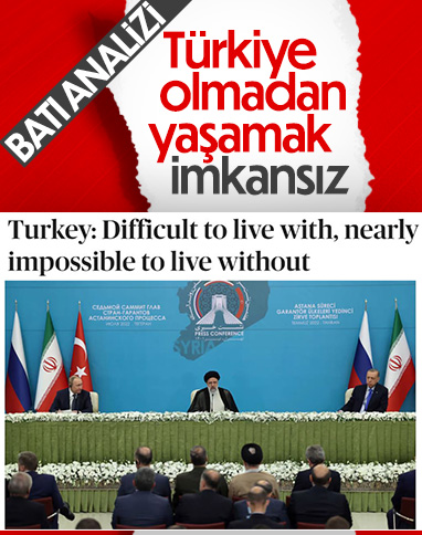Politico: Türkiye olmadan yaşamak neredeyse imkansız