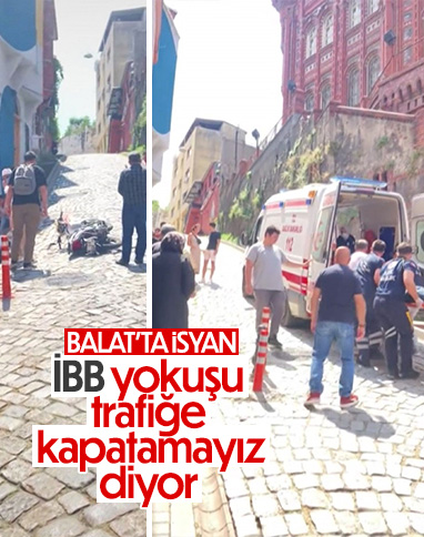 Balat'ın dik sokakları vatandaşları çileden çıkardı