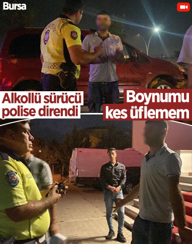Bursa'da kazaya neden olan alkollü sürücü: Boynumu kes üflemem