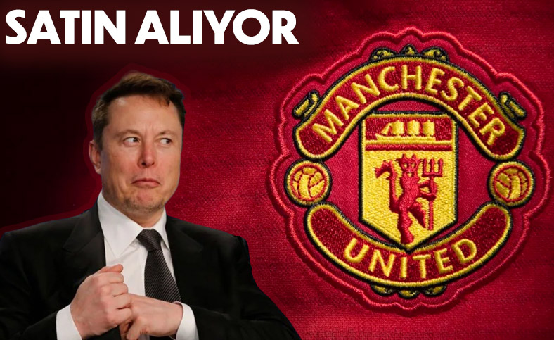 Elon Musk: Manchester United'ı satın alıyorum