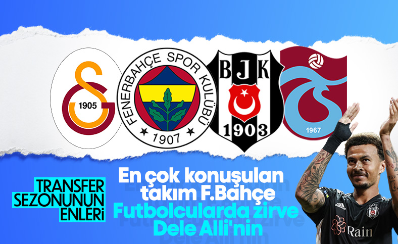 Yazın sosyal medyada en çok Fenerbahçe ve Dele Alli konuşuldu