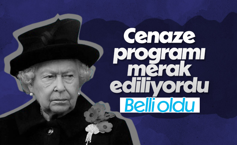 Kraliçe 2. Elizabeth’in cenaze töreni 19 Eylül’de yapılacak