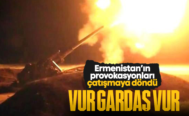 Azerbaycan Savunma Bakanlığı: Sınırda çatışmalar başladı