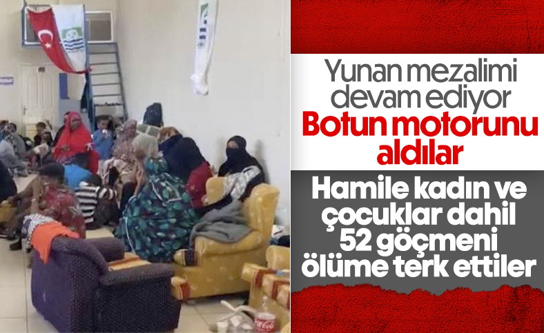 Yunan unsurları, motorunu çıkardıkları bot ile 52 göçmeni ölüme terk etti