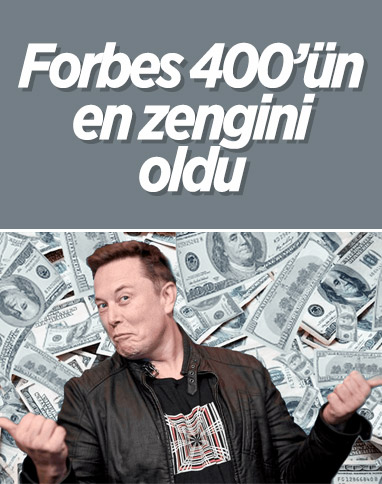 Elon Musk, ilk defa Forbes 400'ün en zengini oldu