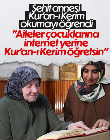 Şanlıurfa'da 78 yaşında Kur’an-ı Kerim okumayı öğrenen şehit annesinden ailelere mesaj