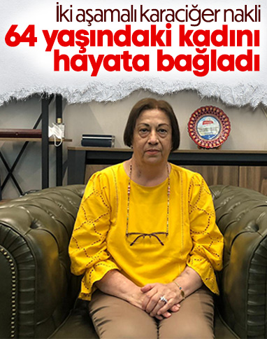 İki aşamalı karaciğer nakli, yeniden hayata bağladı
