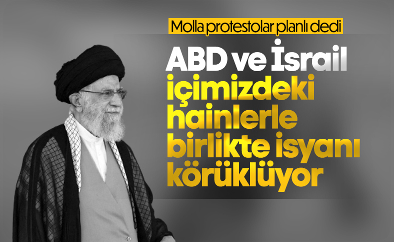 Ayetullah Hamaney: İran'daki protestolar planlı