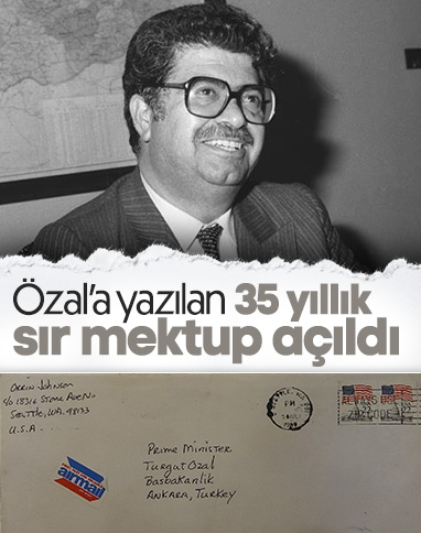 Turgut Özal'a yazılan 35 yıllık 'sır mektup' açıldı