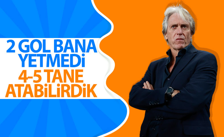 Jorge Jesus: Bugün 2-0 bitti ama 4-5 olabilirdi
