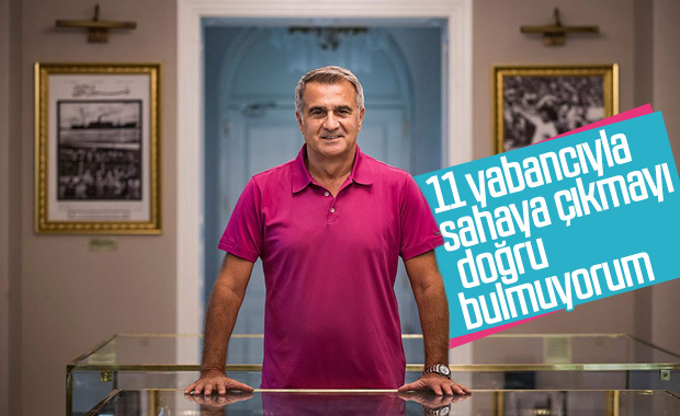 Şenol Güneş: Yabancı kuralı değişmeli