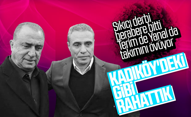 Ersun Yanal: En zor deplasmanı Kadıköy'e çevirdik