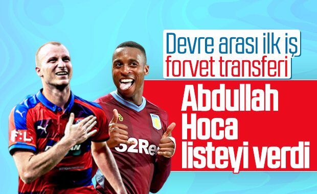 Abdullah Avcı'nın forvet adayları