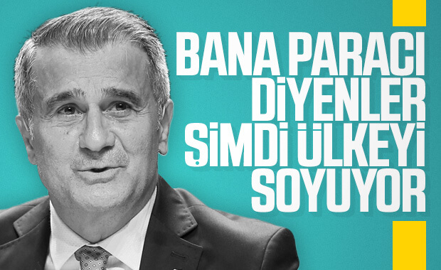 Şenol Güneş: Bana paracı diyenler ülkeyi soyuyor