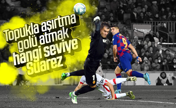 Suarez'den topukla aşırtma golü