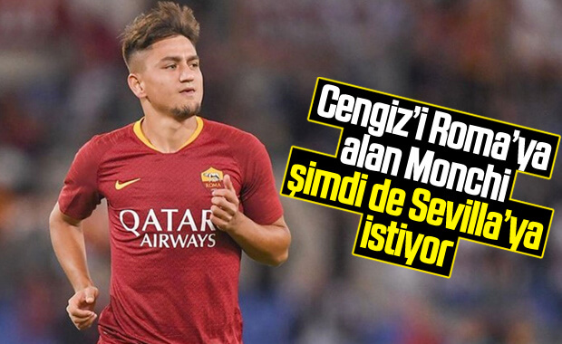 Monchi, Cengiz Ünder'i Sevilla'ya istiyor