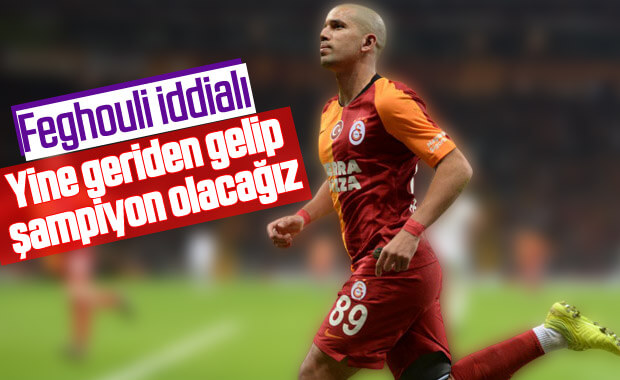 Feghouli: Şampiyon olmak için elimden geleni yapacağım