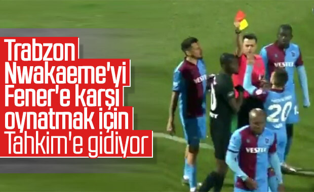 Trabzonspor'dan Nwakaeme için çifte itiraz