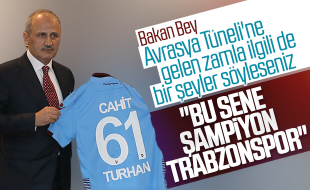 Bakan Turhan: Trabzonspor şampiyon olacak
