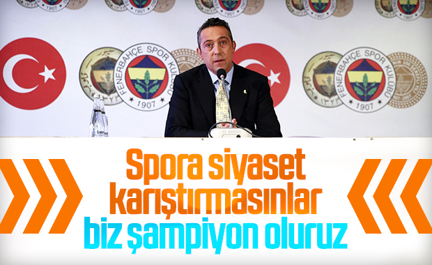 Ali Koç: Spor ve siyaset ayrı kulvarlarda yürüsün